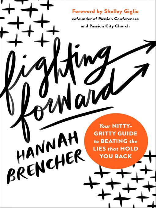 Title details for Fighting Forward by Hannah Brencher - Available